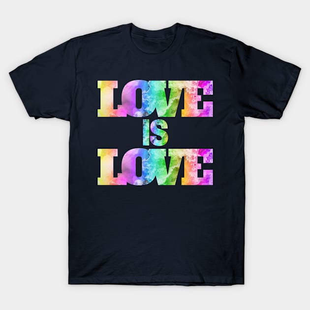 Love is love rainbow lgbtq T-Shirt by Katebi Designs